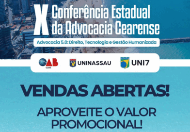 X Conferência Estadual da Advocacia Cearense debate tecnologia e gestão humanizada nos dias 27 e 28 de agosto